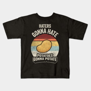 Retro Vintage Gonna Hate Potatoes Gonna Potate Funny Potato Veggie Vegan Lover Kids T-Shirt